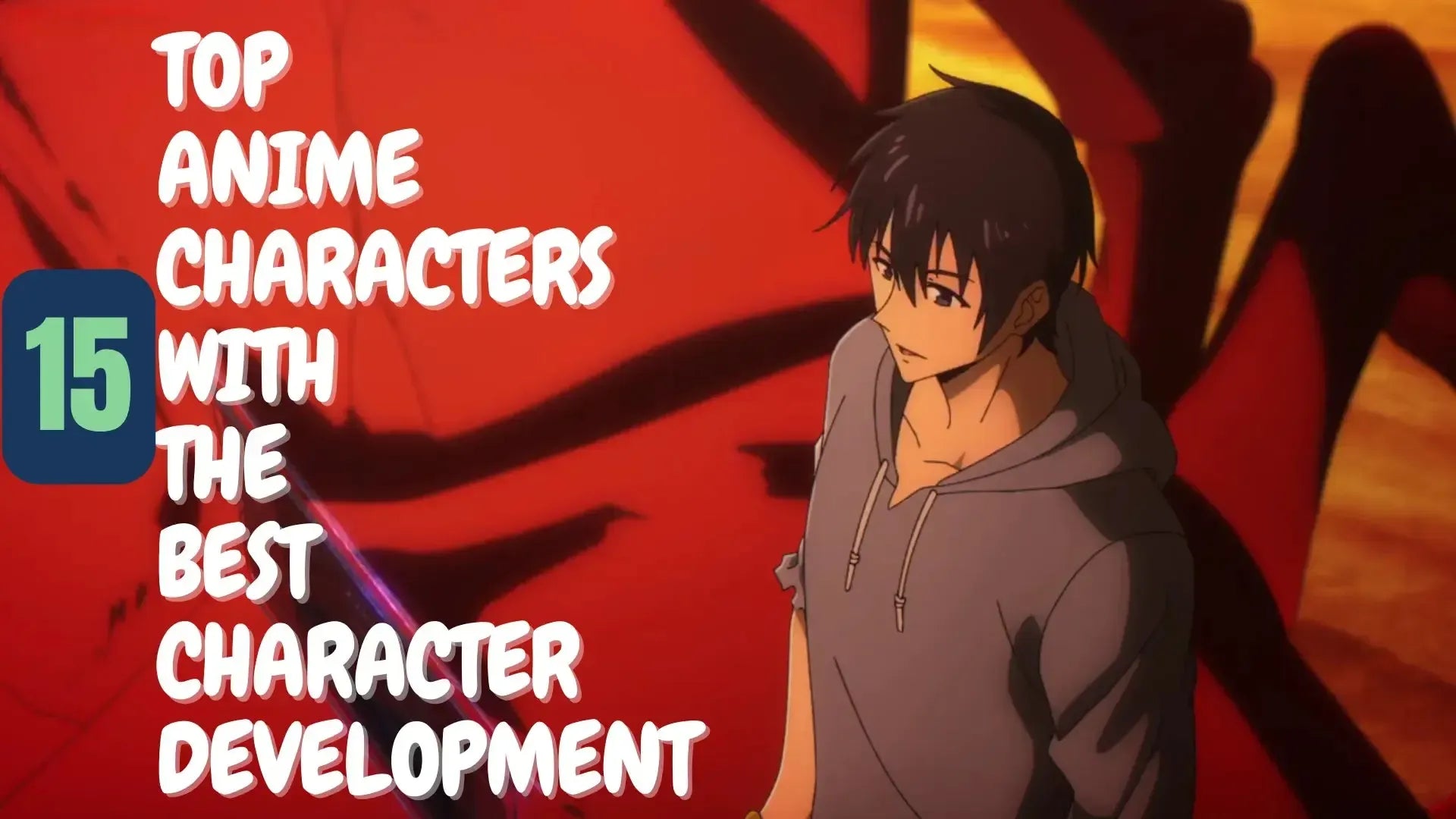Anime | Top 15 Characters With The Best Development