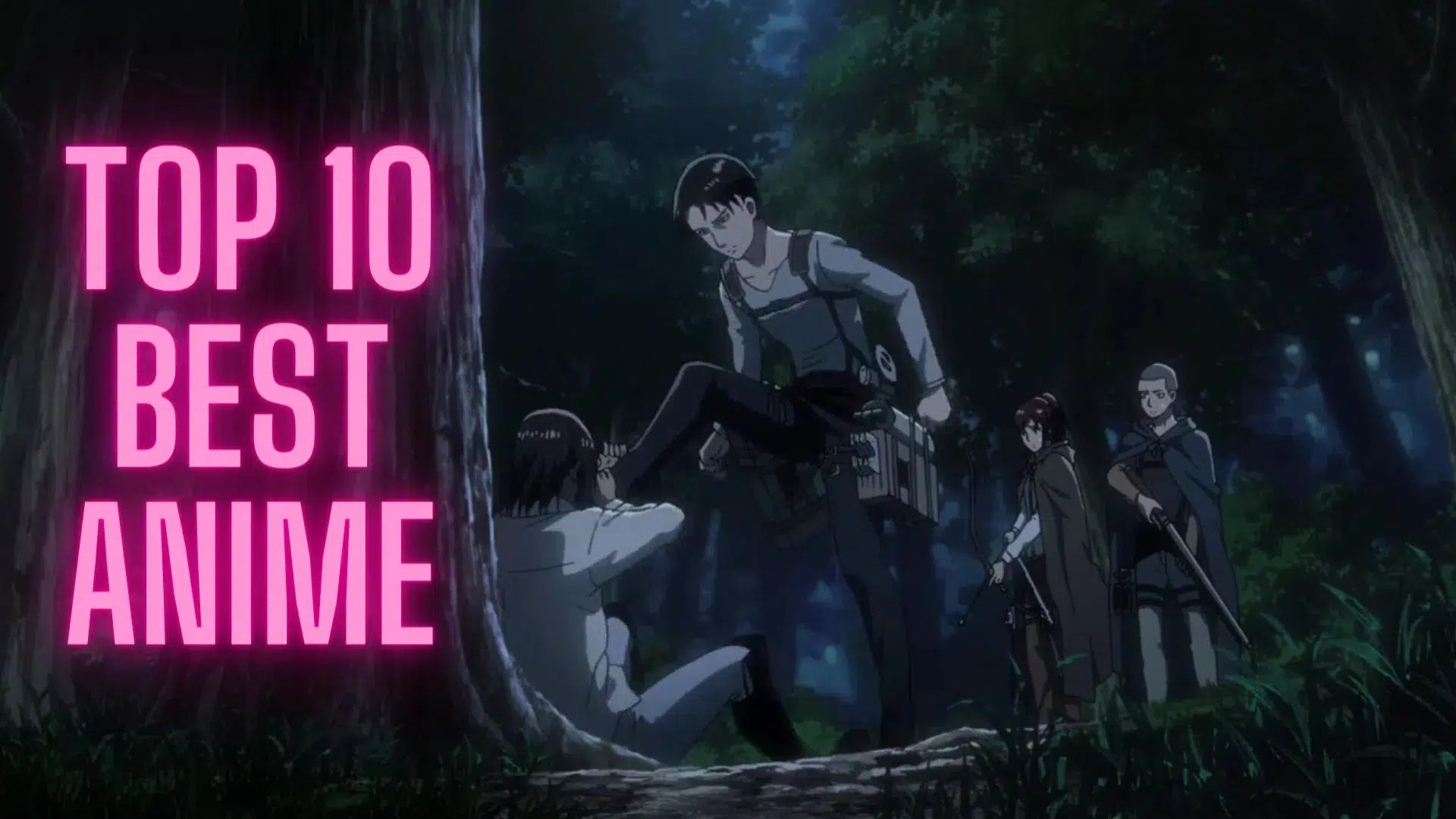 Top Ten Best Anime Series Attack on Titan Levi