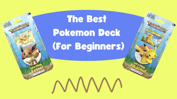 Best Deck | Pokemon Trading Card Game | Top 6 Premade Theme Decks for Beginners (2024 Updated)