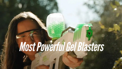 Gel Blasters | A Guide to the Most Powerful Gel Blasters