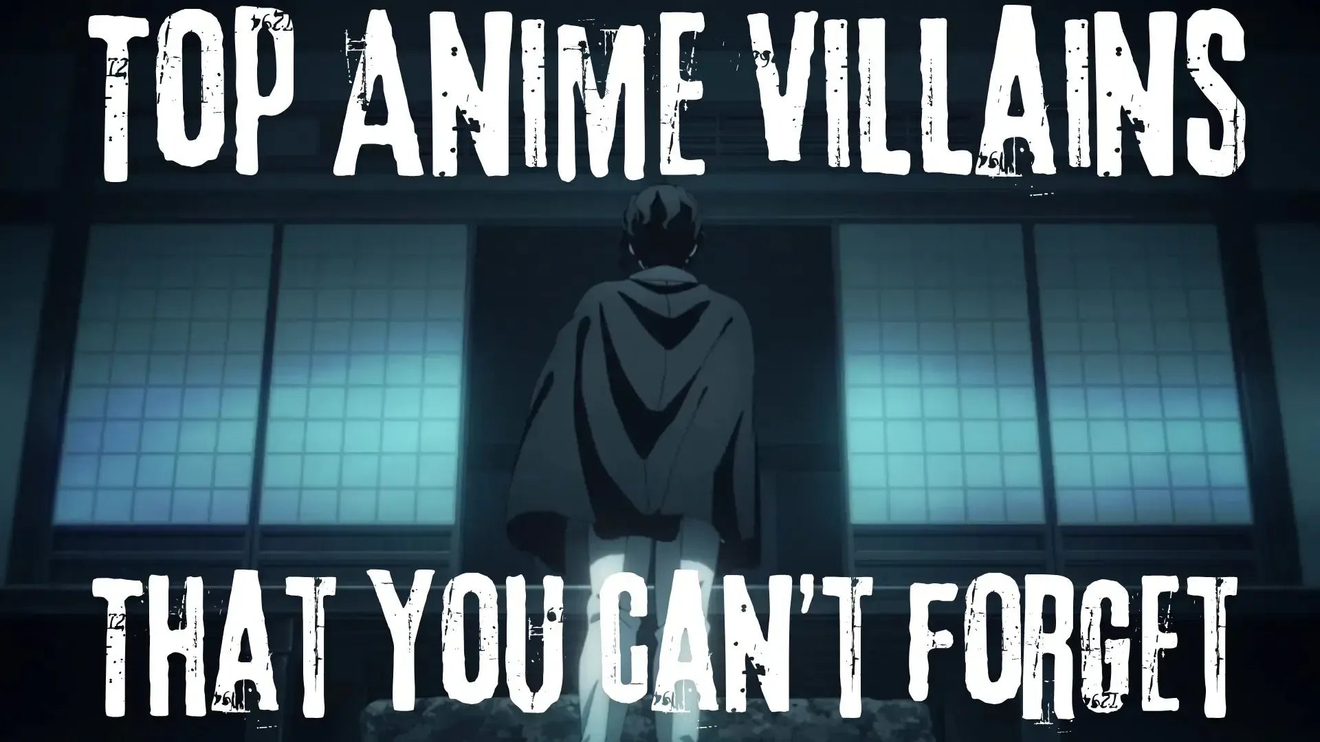 Top Anime Villains