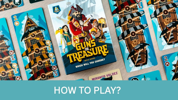 How to Play Guns or Treasure | A High-Stakes Pirate Adventure