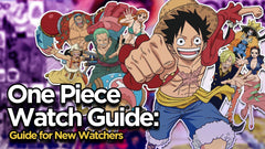 One Piece | Watching Guide | Guide for New Nakama