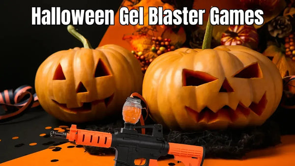 12 Spooky Halloween Gel Blaster Games for Kids | Party Ideas & Safety Tips