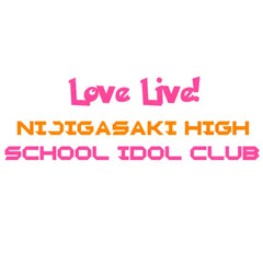 Love Live! Nijigasaki High School Idol Club