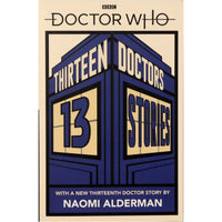 Doctor Who: Thirteen Doctors 13 Stories | Short Story Collection | Paperback