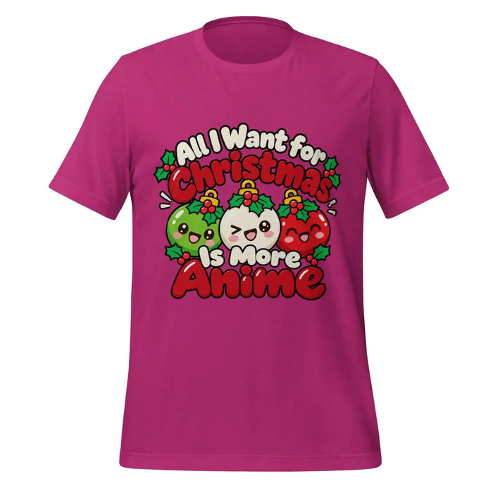 All I Want for Christmas Is More Anime T-Shirt - Cute Anime Christmas Tee