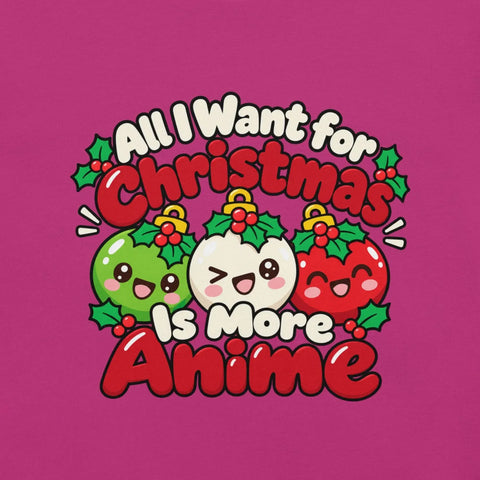 All I Want for Christmas Is More Anime T-Shirt - Cute Anime Christmas Tee - Image 22