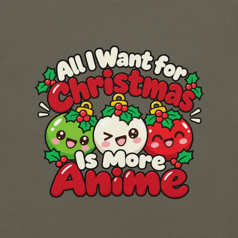 All I Want for Christmas Is More Anime T-Shirt - Cute Anime Christmas Tee - Image 26