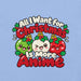 All I Want for Christmas Is More Anime T-Shirt - Cute Anime Christmas Tee