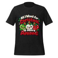 All I Want for Christmas Is More Anime T-Shirt - Cute Anime Christmas Tee