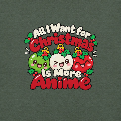 All I Want for Christmas Is More Anime T-Shirt - Funny Gag Gift Anime graphic tee - Image 10