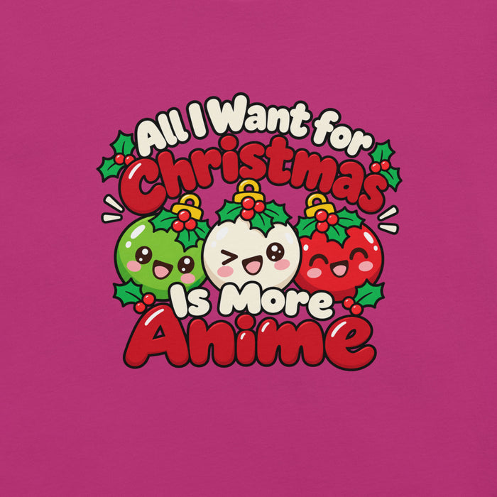 All I Want for Christmas Is More Anime T-Shirt - Funny Gag Gift Anime Christmas Tee