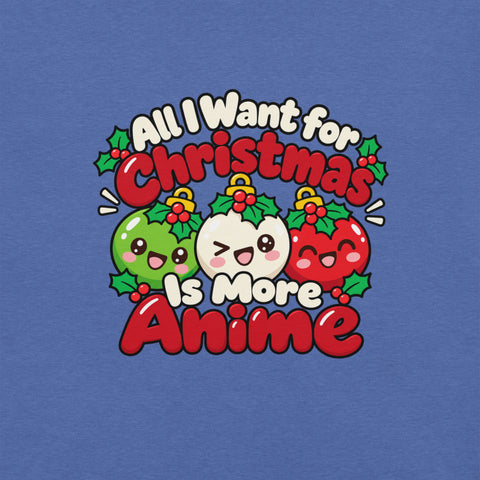 All I Want for Christmas Is More Anime T-Shirt - Funny Gag Gift Anime graphic tee - Image 18