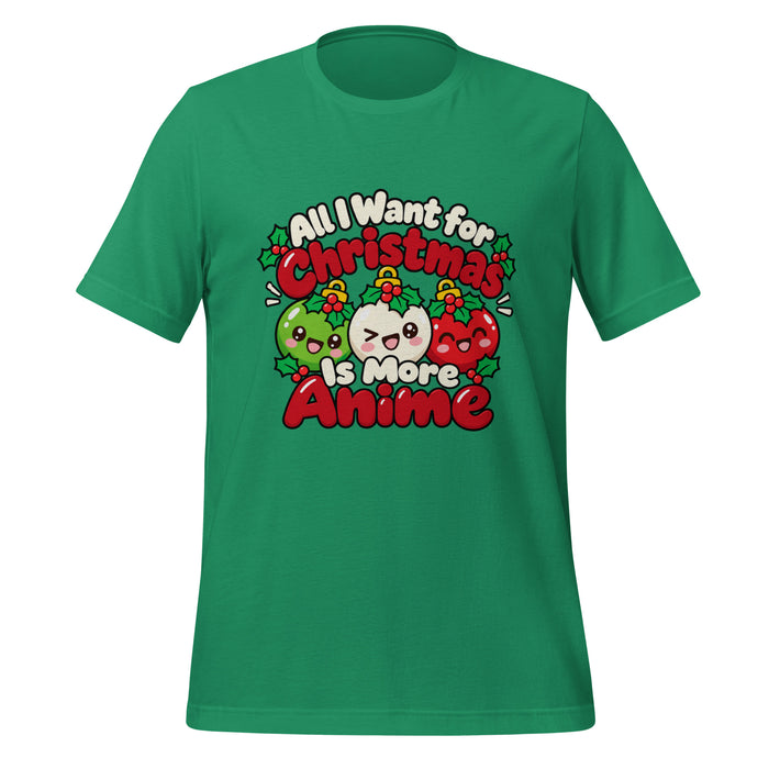 All I Want for Christmas Is More Anime T-Shirt - Funny Gag Gift Anime Christmas Tee