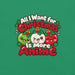 All I Want for Christmas Is More Anime T-Shirt - Funny Gag Gift Anime Christmas Tee