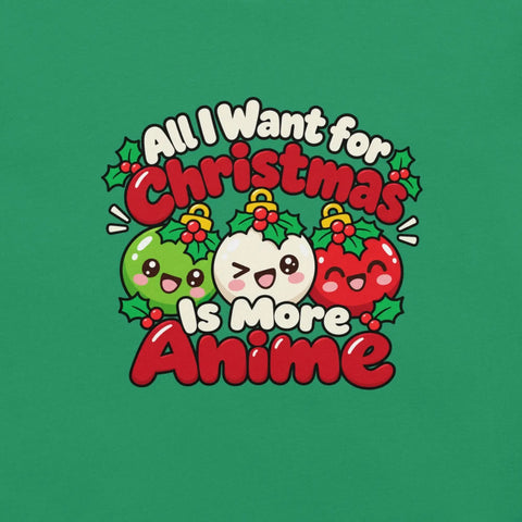 All I Want for Christmas Is More Anime T-Shirt - Funny Gag Gift Anime graphic tee - Image 22