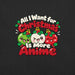 All I Want for Christmas Is More Anime T-Shirt - Funny Gag Gift Anime graphic tee