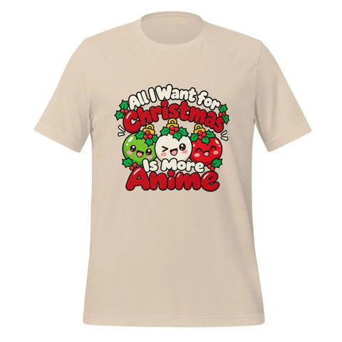 All I Want for Christmas Is More Anime T-Shirt - Funny Gag Gift Anime graphic tee - Image 33