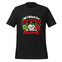 All I Want for Christmas Is More Anime T-Shirt - Funny Gag Gift Anime graphic tee