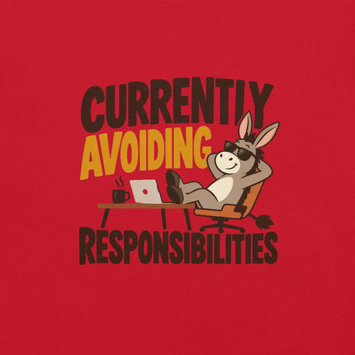 Currently Avoiding Responsibilities T-Shirt - Funny Lazy Donkey Graphic Tee