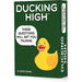 Ducking High - Adult Party Card Game for Adults (2-30 Players, Ages 21+) - Buzzed Games