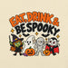 Eat, Drink & Bespooky T-Shirt - Funny Halloween Party Gag Gift Graphic Tee
