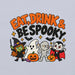 Eat, Drink & Bespooky T-Shirt - Funny Halloween Party Gag Gift Graphic Tee