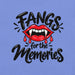 Fangs for the Memories T-Shirt - Funny Halloween Vampire Lips Graphic Tee