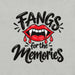Fangs for the Memories T-Shirt - Funny Halloween Vampire Lips Graphic Tee