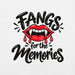 Fangs for the Memories T-Shirt - Funny Halloween Vampire Lips Graphic Tee