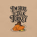 Gimme to Talk Turkey T-Shirt - Funny Pilgrim Turkey Thanksgiving Graphic Tee