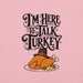 Gimme to Talk Turkey T-Shirt - Funny Pilgrim Turkey Thanksgiving Graphic Tee