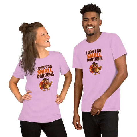 I Don't Do Small Portions T-Shirt - Funny Thanksgiving Turkey and Pie Graphic Tee - Image 24