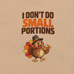 I Don't Do Small Portions T...