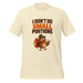 I Don't Do Small Portions T-Shirt - Funny Thanksgiving Turkey and Pie Graphic Tee