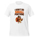 I Don't Do Small Portions T-Shirt - Funny Thanksgiving Turkey and Pie Graphic Tee