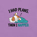 I Had Plans Then I Napped T-Shirt - Funny Sleeping Dog Graphic Tee