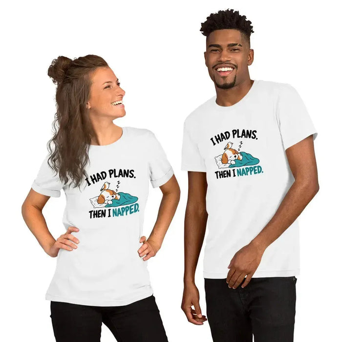 I Had Plans Then I Napped T-Shirt - Funny Sleeping Dog Graphic Tee