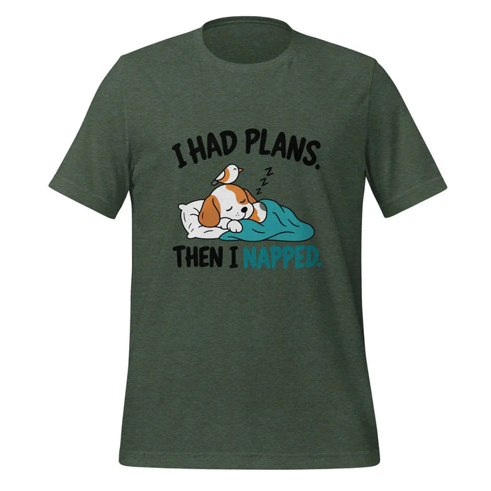 I Had Plans Then I Napped T-Shirt - Funny Sleeping Dog Graphic Tee