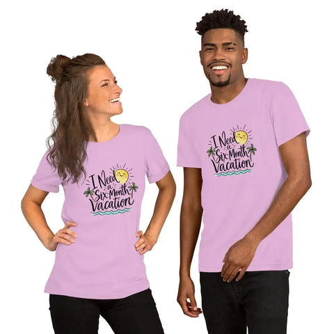 I Need a Six-Month Vacation T-Shirt - Funny Summer Travel Graphic Tee - Image 20
