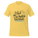I Need a Six-Month Vacation T-Shirt - Funny Summer Travel Graphic Tee