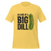 I'm Kind of a Big Dill T-Shirt - Funny Pickle Pun Graphic Tee