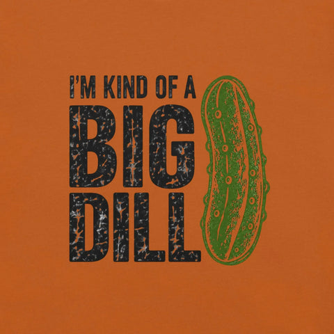 I'm Kind of a Big Dill T-Shirt - Funny Pickle Pun Graphic Tee - Image 6
