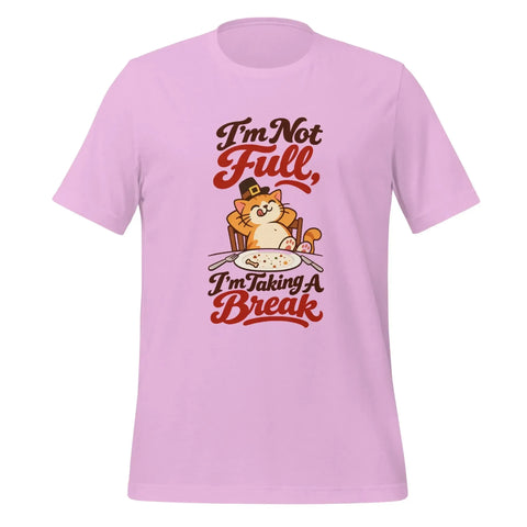 I'm Not Full, I'm Taking a Break T-Shirt - Funny Thanksgiving Cat Graphic Tee - Image 21