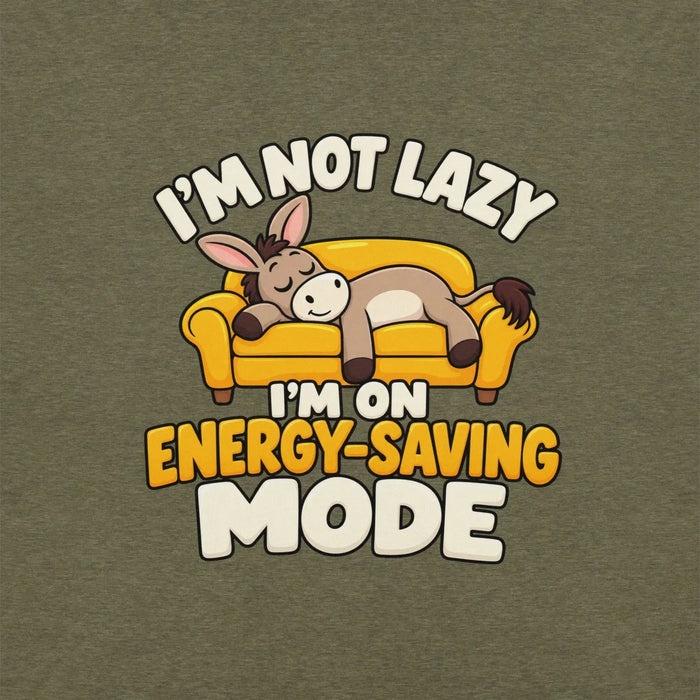I'm Not Lazy, I'm on Energy-Saving Mode T-Shirt - Funny Relaxation Graphic Tee