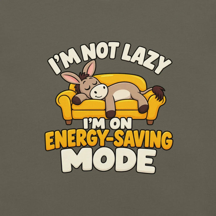 I'm Not Lazy, I'm on Energy-Saving Mode T-Shirt - Funny Relaxation Graphic Tee