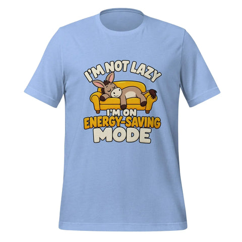 I'm Not Lazy, I'm on Energy-Saving Mode T-Shirt - Funny Relaxation Graphic Tee - Image 37