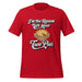 I'm the Reason We Need Two Pies T-Shirt - Funny Thanksgiving Pie Graphic Tee