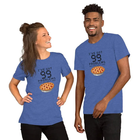 I've Got 99 Problems But Pie Ain't One T-Shirt - Funny Thanksgiving Pie Graphic Tee - Image 12
